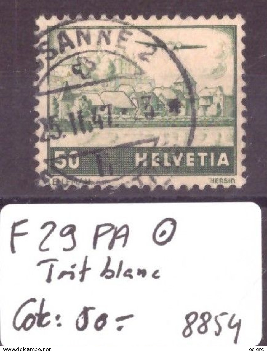 POSTE AERIENNE - No F29 PA  OBLITERE - ( VARIETE TOIT BLANC ) - COTE: 50.- - Used Stamps