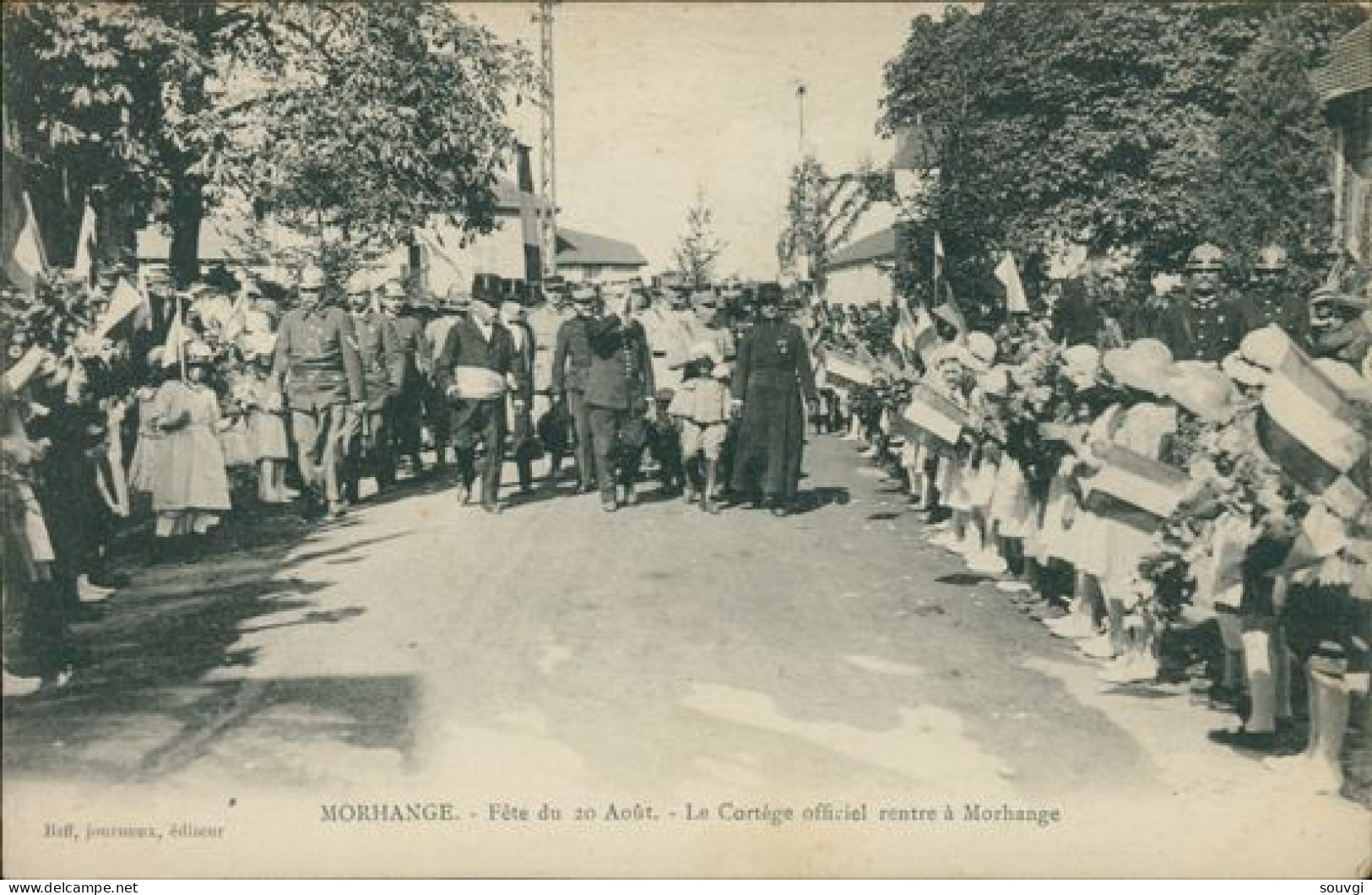 57 MORHANGE / Fête Du 20 Août - Le Cortège Officiel Rentre à Morhange / - Morhange