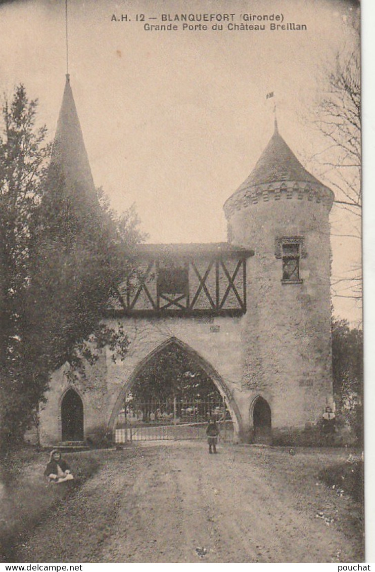 CE 31-(33) BLANQUEFORT - GRANDE PORTE DU CHATEAU BREILLAN  - ANIMATION , ENFANTS - 2 SCANS - Blanquefort