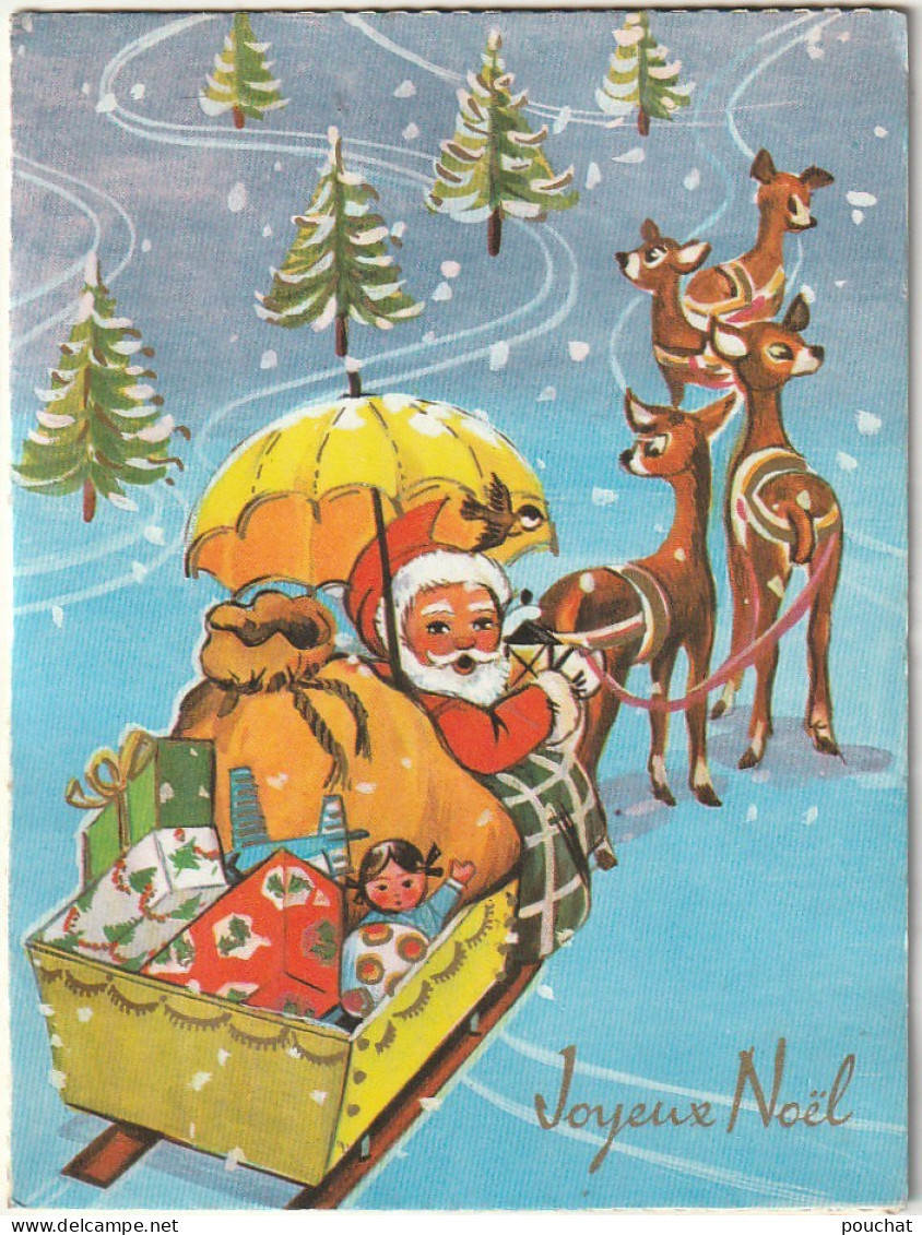 CE 32- " JOYEUX NOEL " - CARTE SYSTEME POP UP - PERE NOEL EN TRAINEAU AVEC JOUETS SOUS LA NEIGE - ILLUSTRATEUR - Santa Claus