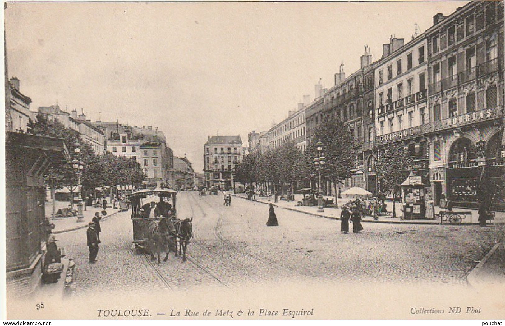 ALnw -(31) TOULOUSE -  LA RUE DE METZ ET LA PLACE ESQUIROL - ANIMATION - VOITURE HIPPOMOBILE - Toulouse