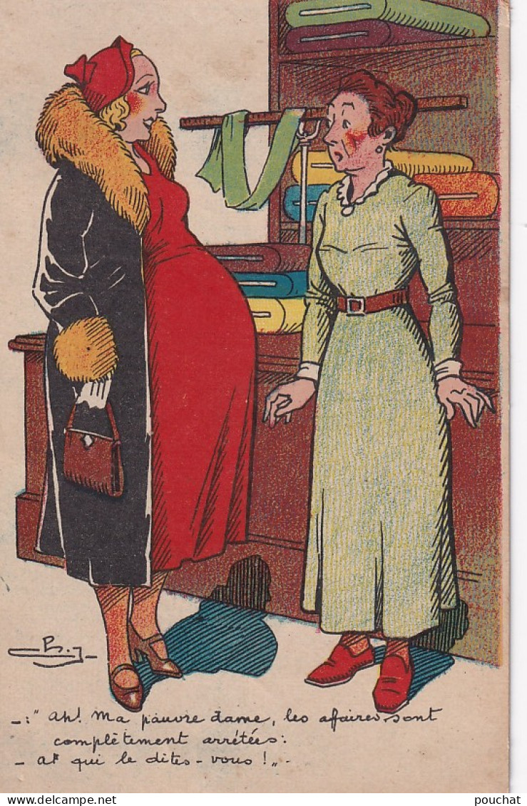 ALnw - AH ! MA PAUVRE DAME , LES AFFAIRES SONT COMPLETEMENT ARRETEES - MODE , COUTURIERE , FEMME ENCEINTE - ILLUSTRATEUR - Sonstige & Ohne Zuordnung