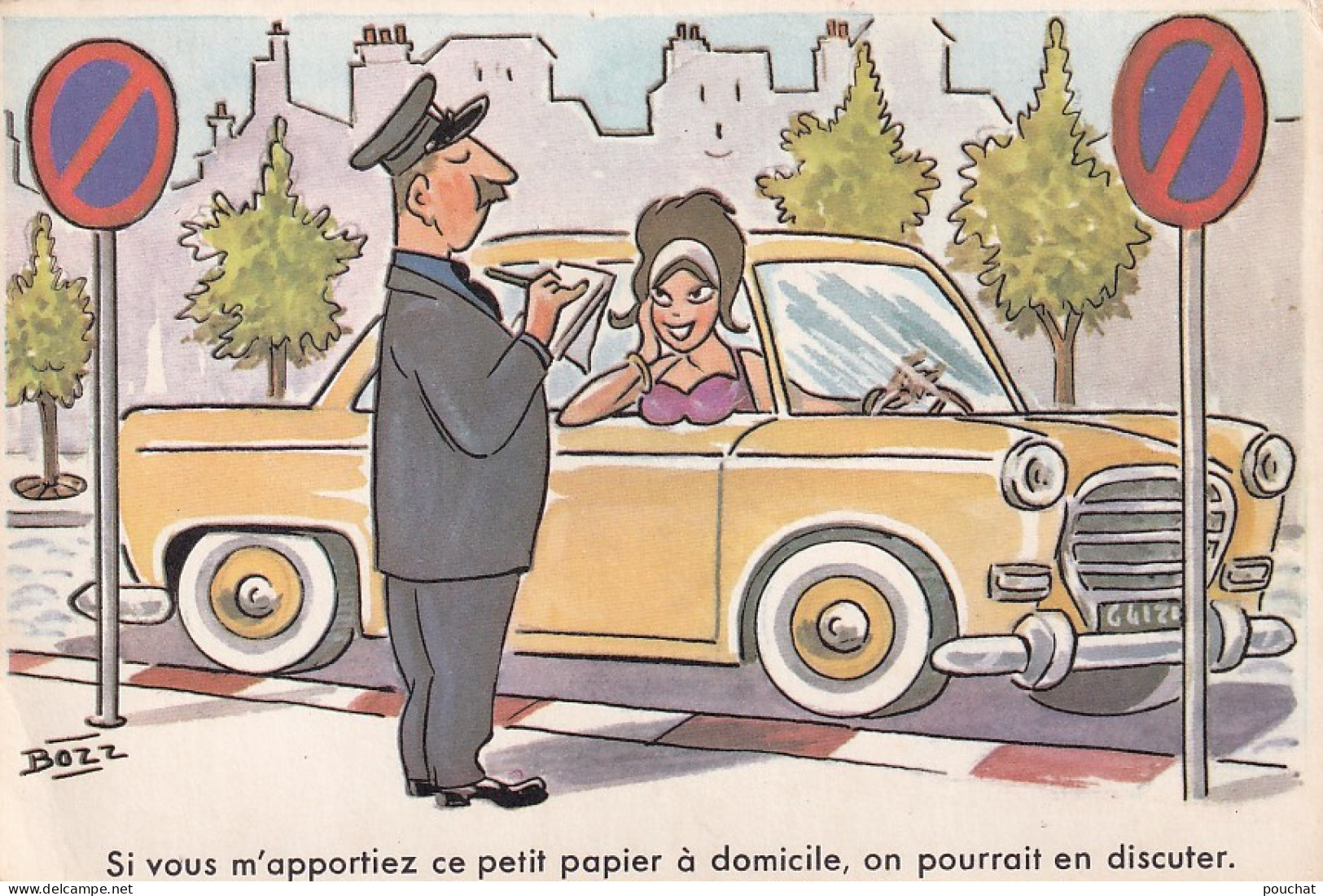 ALnw - SI VOUS M'APPORTIEZ CE PETIT PAPIER , ON POURRAIT EN DISCUTER - CONDUCTRICE ET AGENT - ILLUSTRATEUR BOZZ - Other & Unclassified