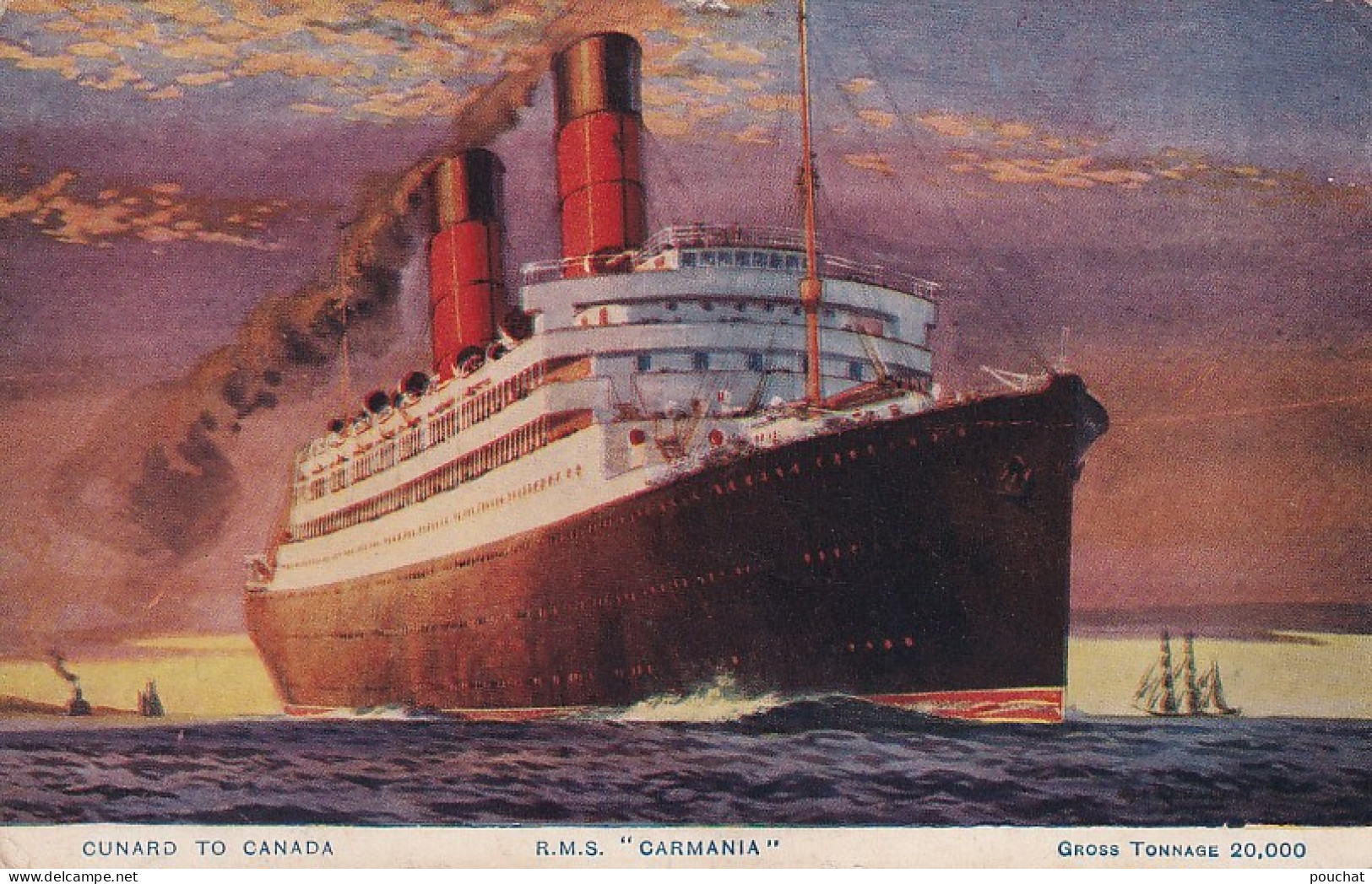 BE Nw3-  R. M. S. " CARMANIA " - CUNARD TO CANADA - PAQUEBOT - Paquebote