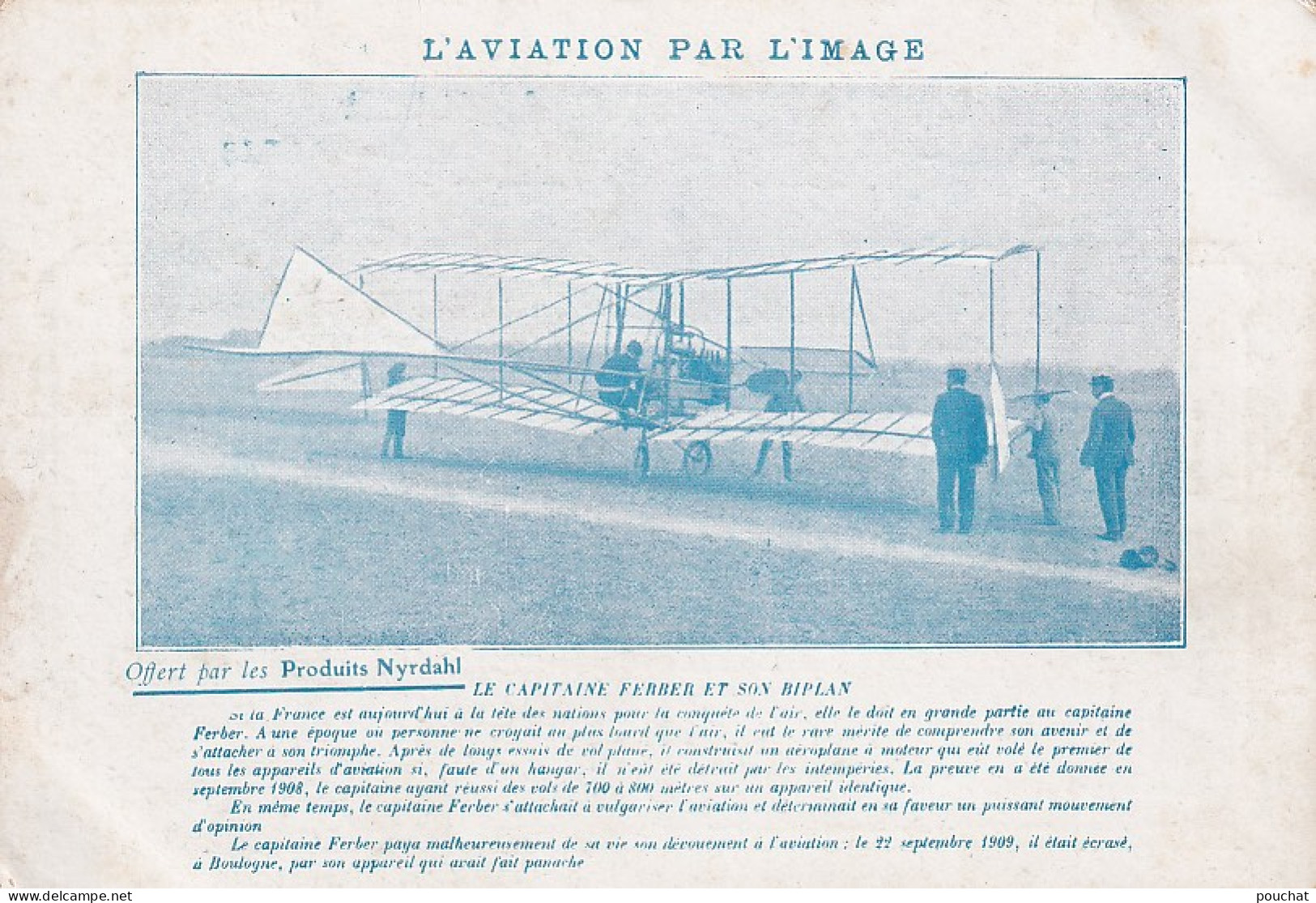 BE Nw4- LE CAPITAINE FERRER ET SON BIPLAN - CARTE PUBLICITAIRE PRODUITS NYRDAHL - Airmen, Fliers