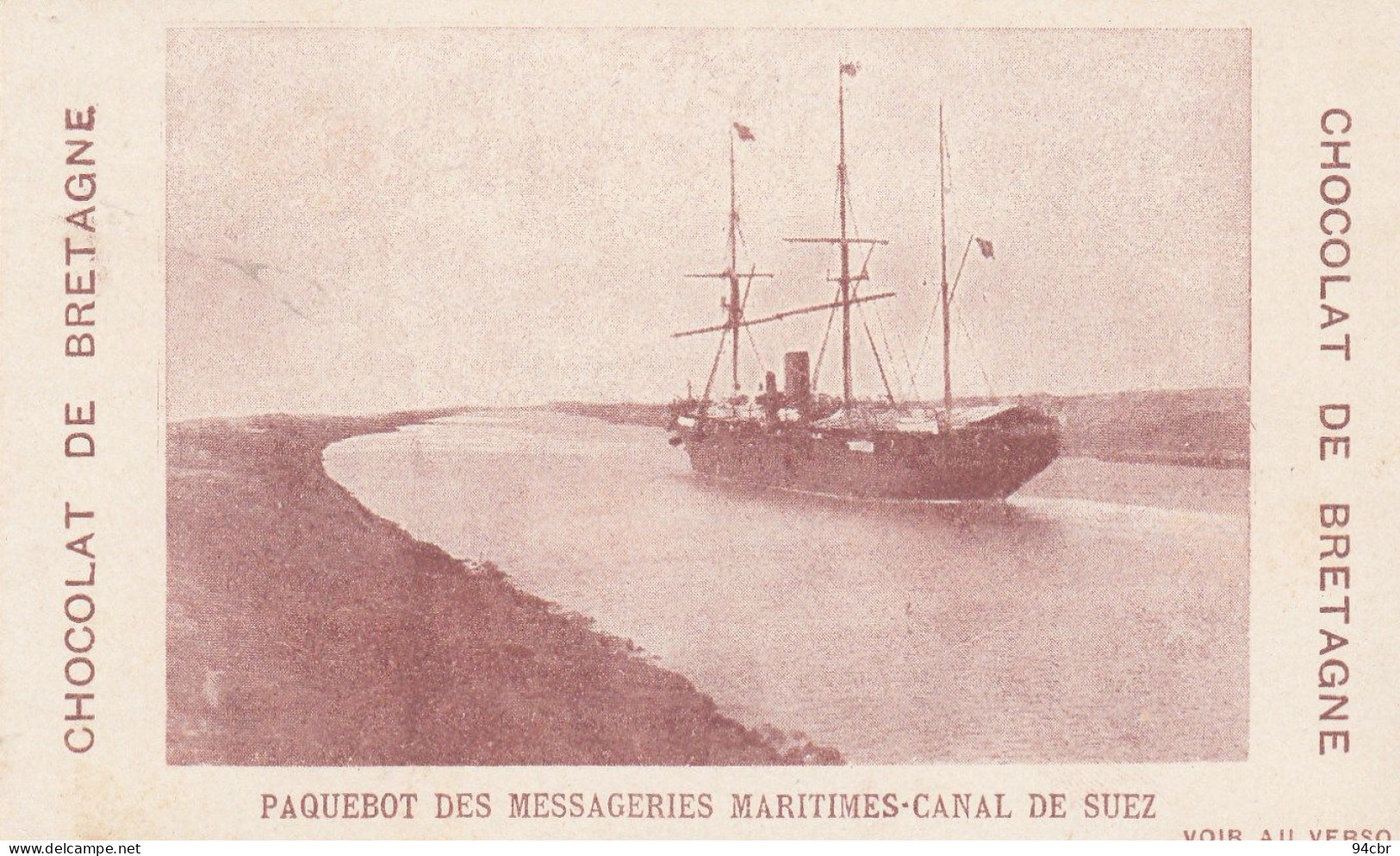 CHROMO IMAGE (7x12)  CHOCOLAT DE BRETAGNE   Paquebot Des Messaferies Maritimes  Canal De Suez  (  B.bur Chromo) - Otros & Sin Clasificación