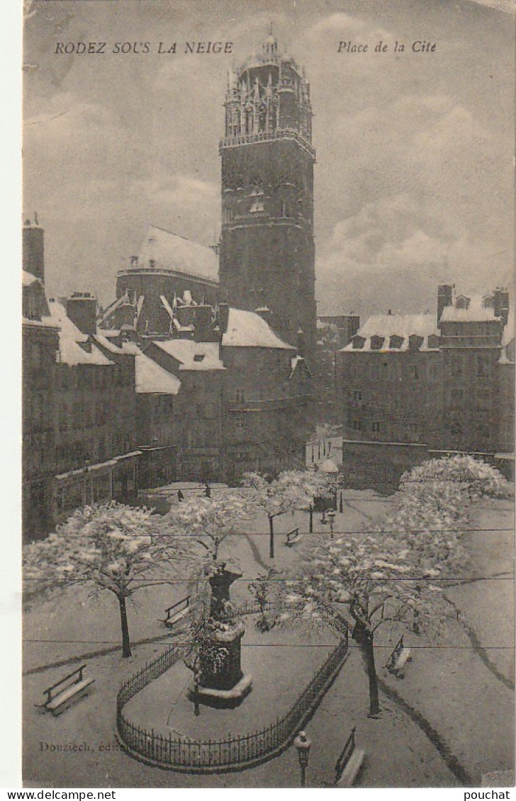 ALnw 15-(12) RODEZ SOUS LA NEIGE - PLACE DE LA CITE - DOUZIECH EDITEUR - 2 SCANS - Rodez