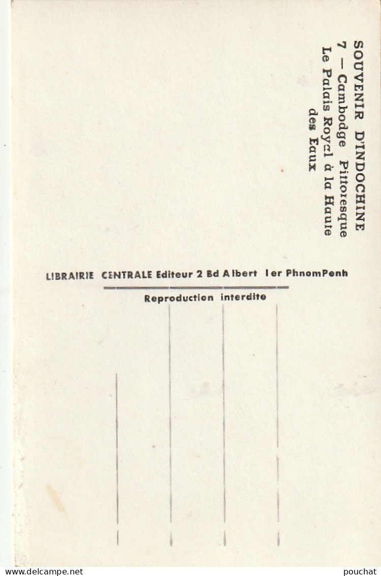 ALnw 18-( CAMBODGE ) LE PALAIS ROYAL A LA MONTEE DES EAUX - EDIT. LIBRAIRE CENTRALE , PHNOM PENH -  2 SCANS - Cambogia