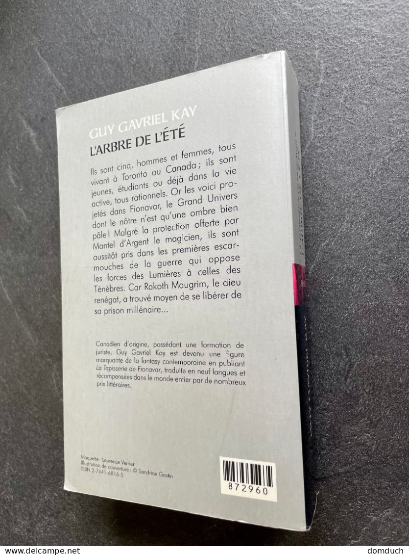 Edition Milady Fantasy    L’ARBRE DE L’ETE    La Tapisserie De Fionavar 1    Guy GAVRIEL KAY - Fantastique