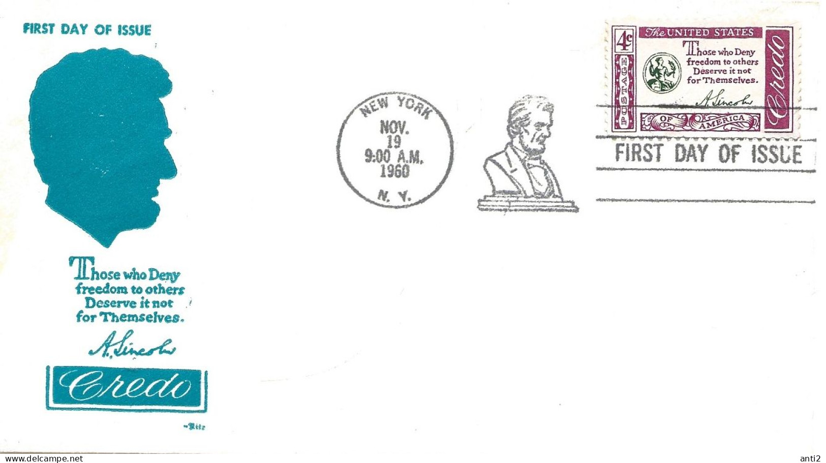 USA  1960 Abraham Lincoln's Saying,: Those Who Deny Freedom To Others Deserve It Not, Mi 770, FDC - Covers & Documents