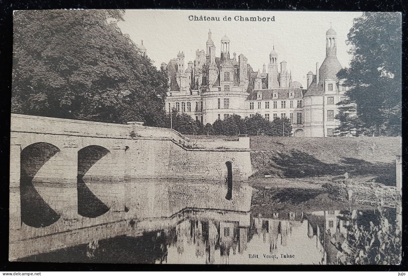 41 - Château De Chambord ( Reflet Dans L'eau - Pont) - Chambord