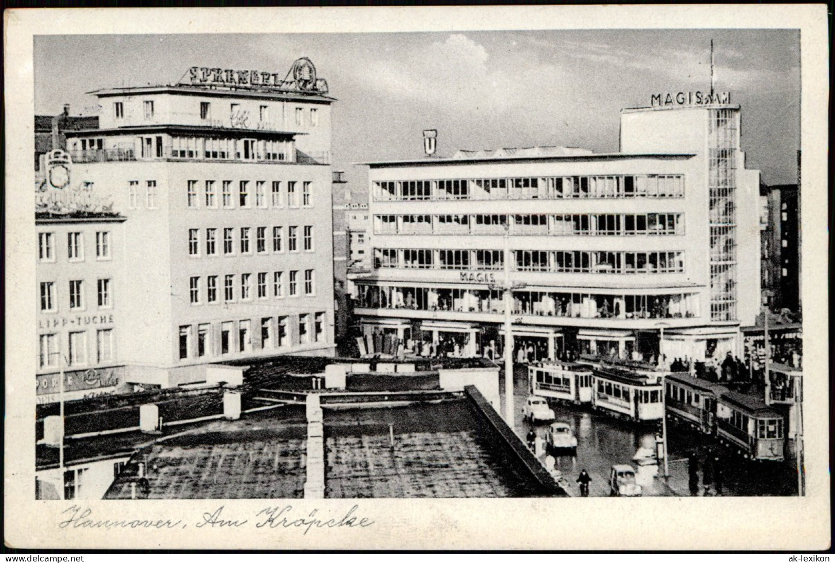 Ansichtskarte Hannover Kröpcke, Hochhäuser - Straßenbahn 1952 - Hannover