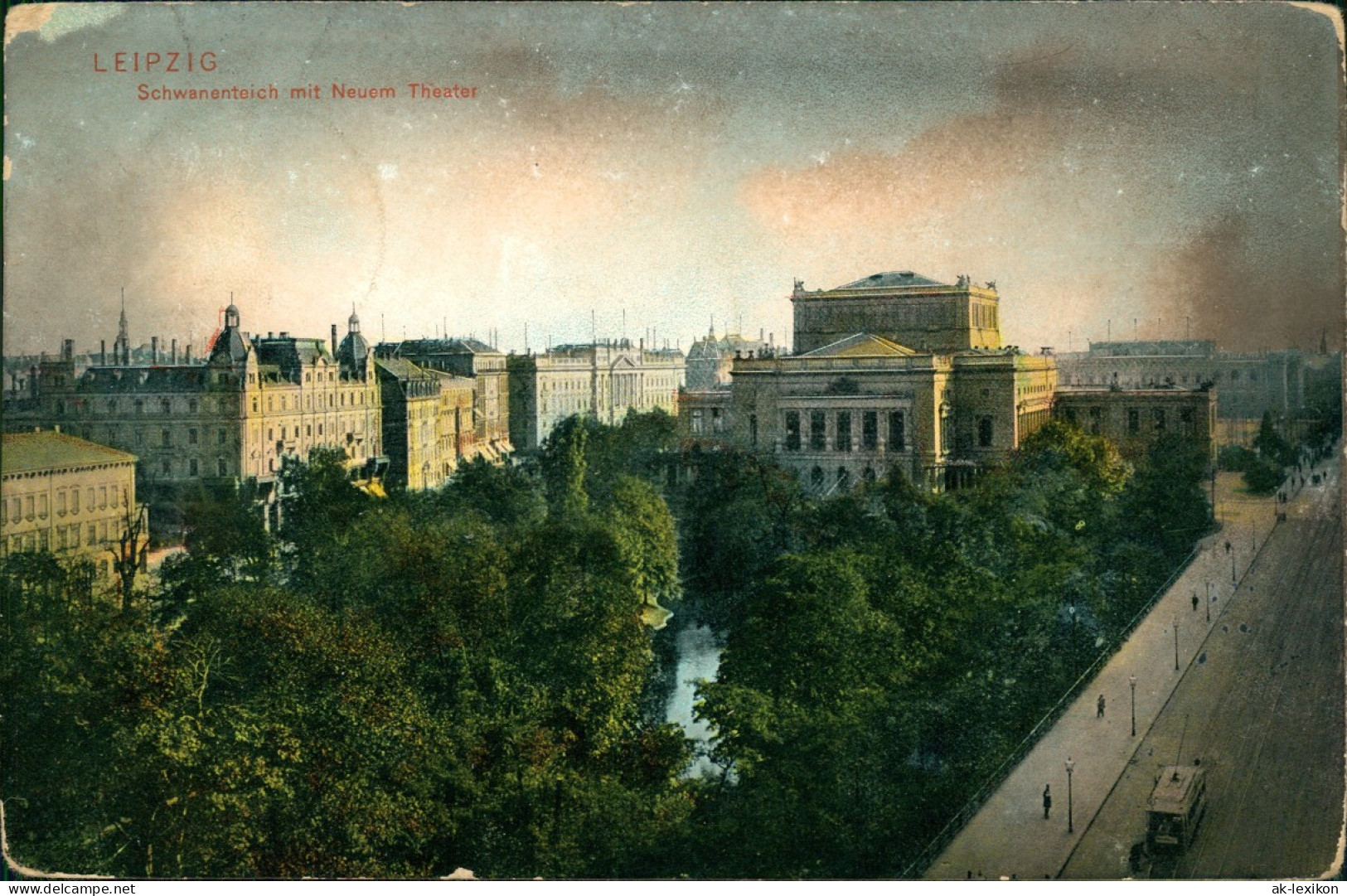 Ansichtskarte Leipzig Schwanenteich Mit Neuem Theater - Straße 1903 - Leipzig