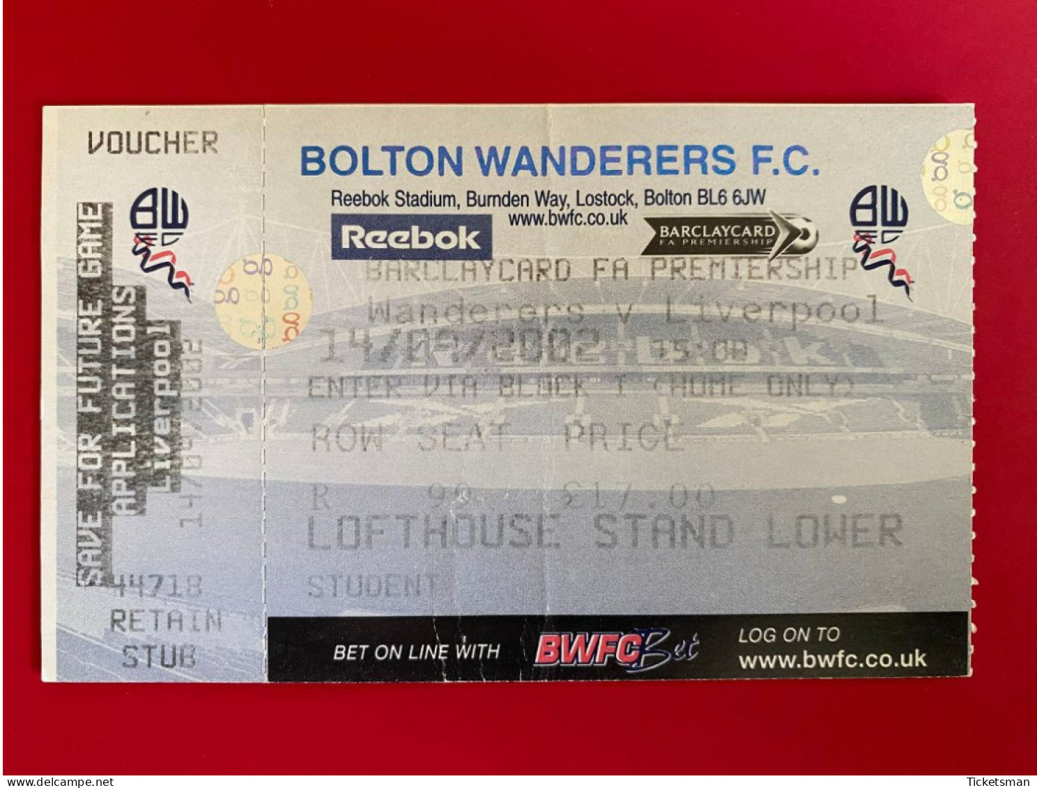 Football Ticket Billet Jegy Biglietto Eintrittskarte Bolton Wanderers - Liverpool FC 14/09/2002 - Toegangskaarten