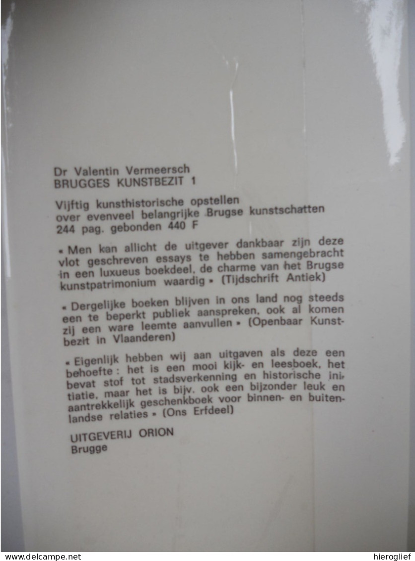 Brugges kunstbezit 2 delen = 100 kunsthistorische opstellen door Dr. Valentin Vermeersch Brugge achitectuur kunst musea