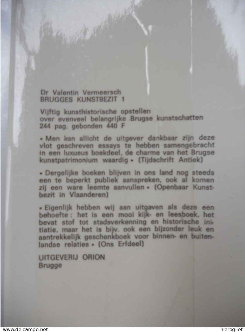 Brugges kunstbezit 2 delen = 100 kunsthistorische opstellen door Dr. Valentin Vermeersch Brugge achitectuur kunst musea