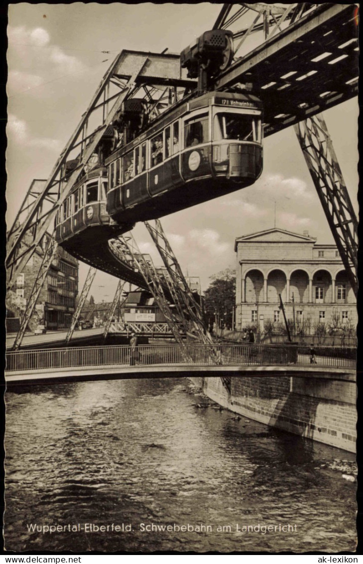 Ansichtskarte Elberfeld-Wuppertal Schwebebahn Am Landgericht 1957 - Wuppertal