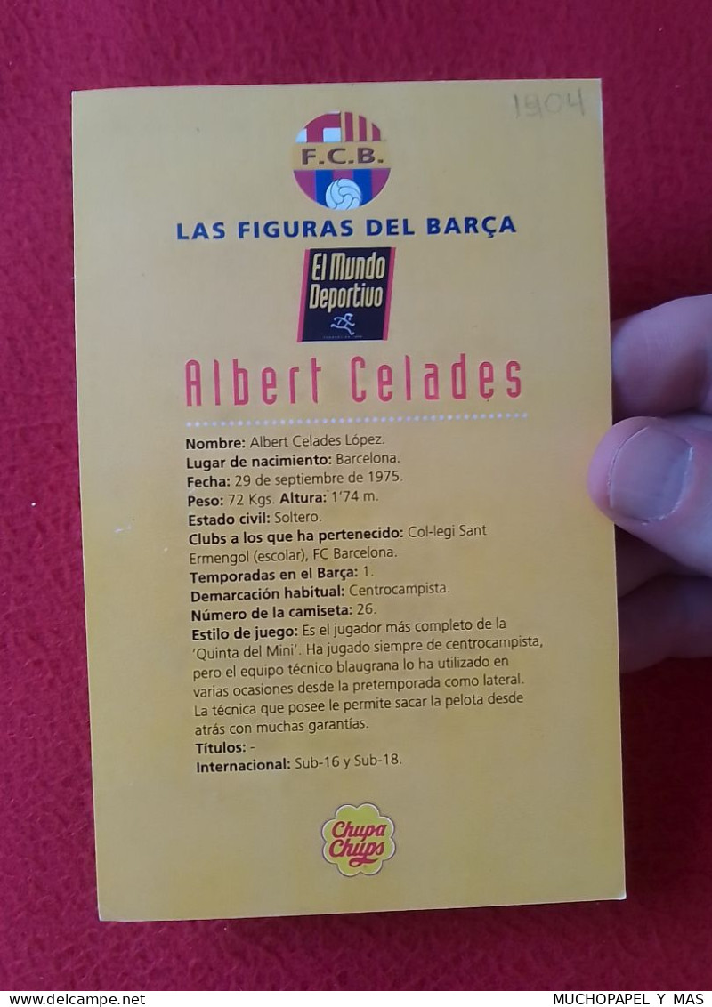 TARJETA LAS FIGURAS DEL BARÇA FÚTBOL CLUB BARCELONA EL MUNDO DEPORTIVO CHUPA CHUPS..1995 JUGADOR FOOTBALL ALBERT CELADES - Trading Cards
