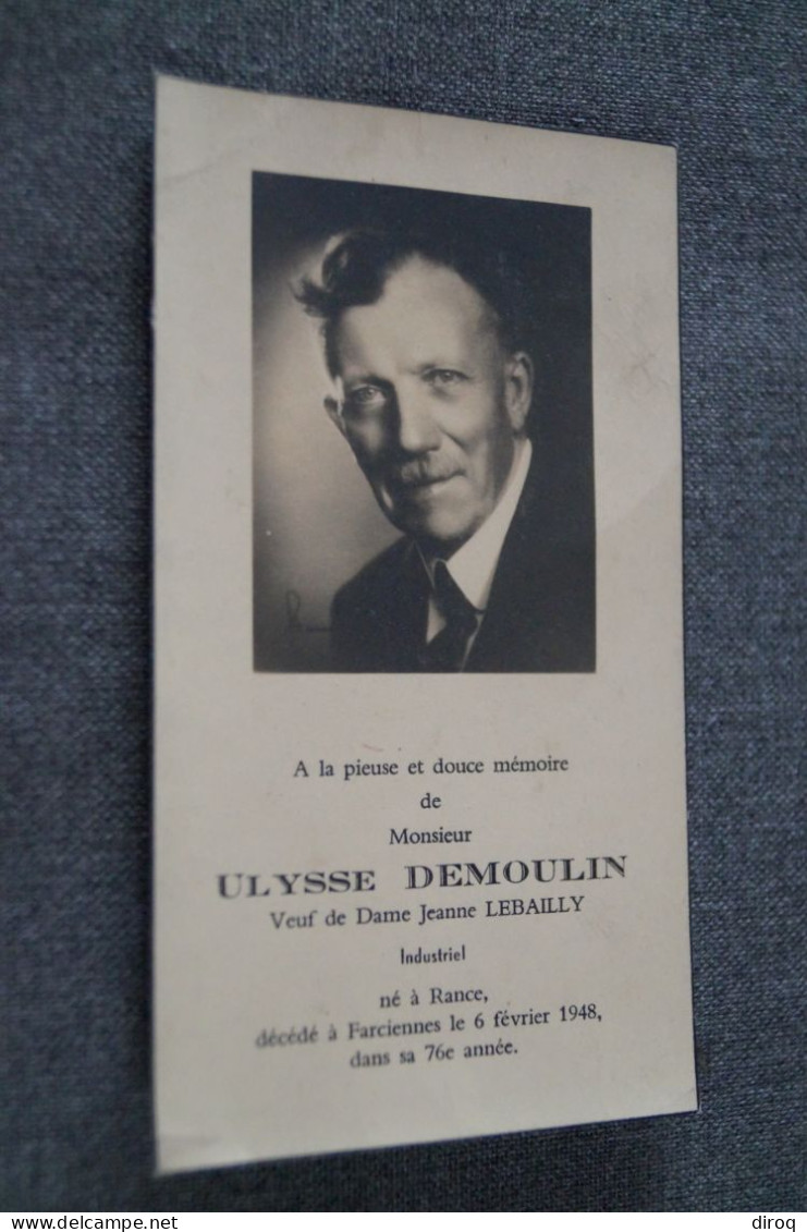 Ulysse Demoulin,Farciennes, Rance , Industriel, Décès En 1948 à L'age De 76 Ans, - Esquela