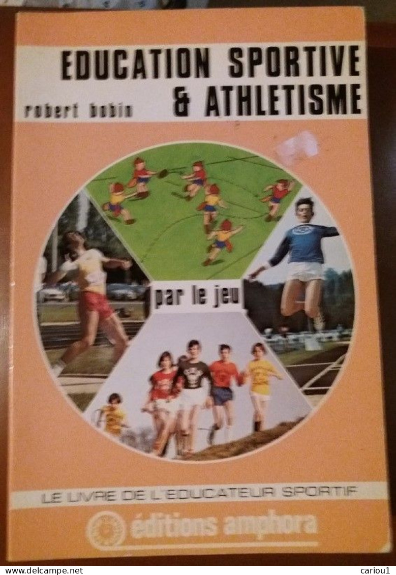 C1 Bobin EDUCATION SPORTIVE Et ATHLETISME PAR LE JEU Livre Educateur Sportif PORT INCLUS Fance - Leichtathletik