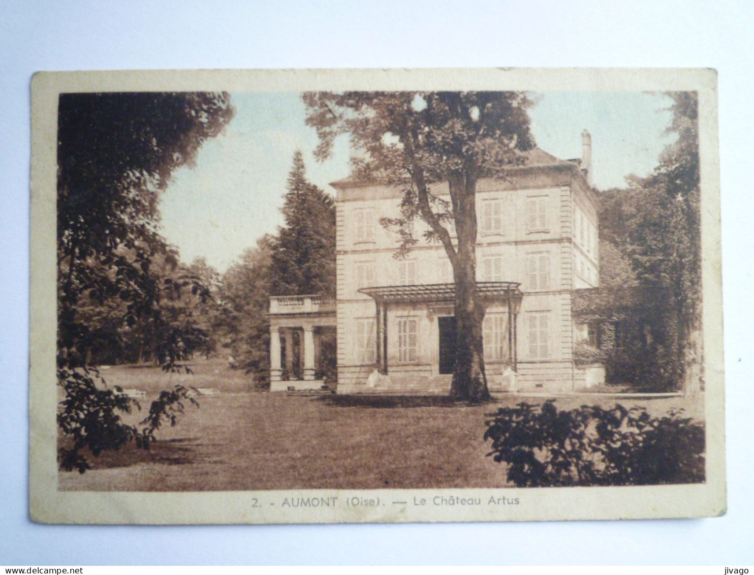 2024 -1563  AUMONT  (Oise)  :  Le CHÂTEAU ARTUS   XXX - Other & Unclassified