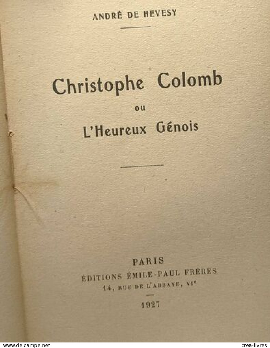Christophe Colomb Ou L'Heureux Génois - 9e éd - Other & Unclassified
