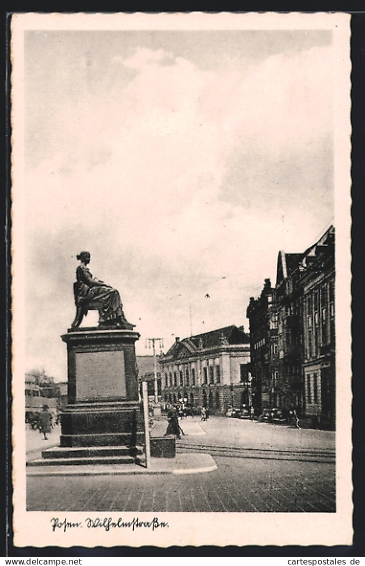 AK Posen, Wilhelmstrasse Mit Denkmal  - Posen