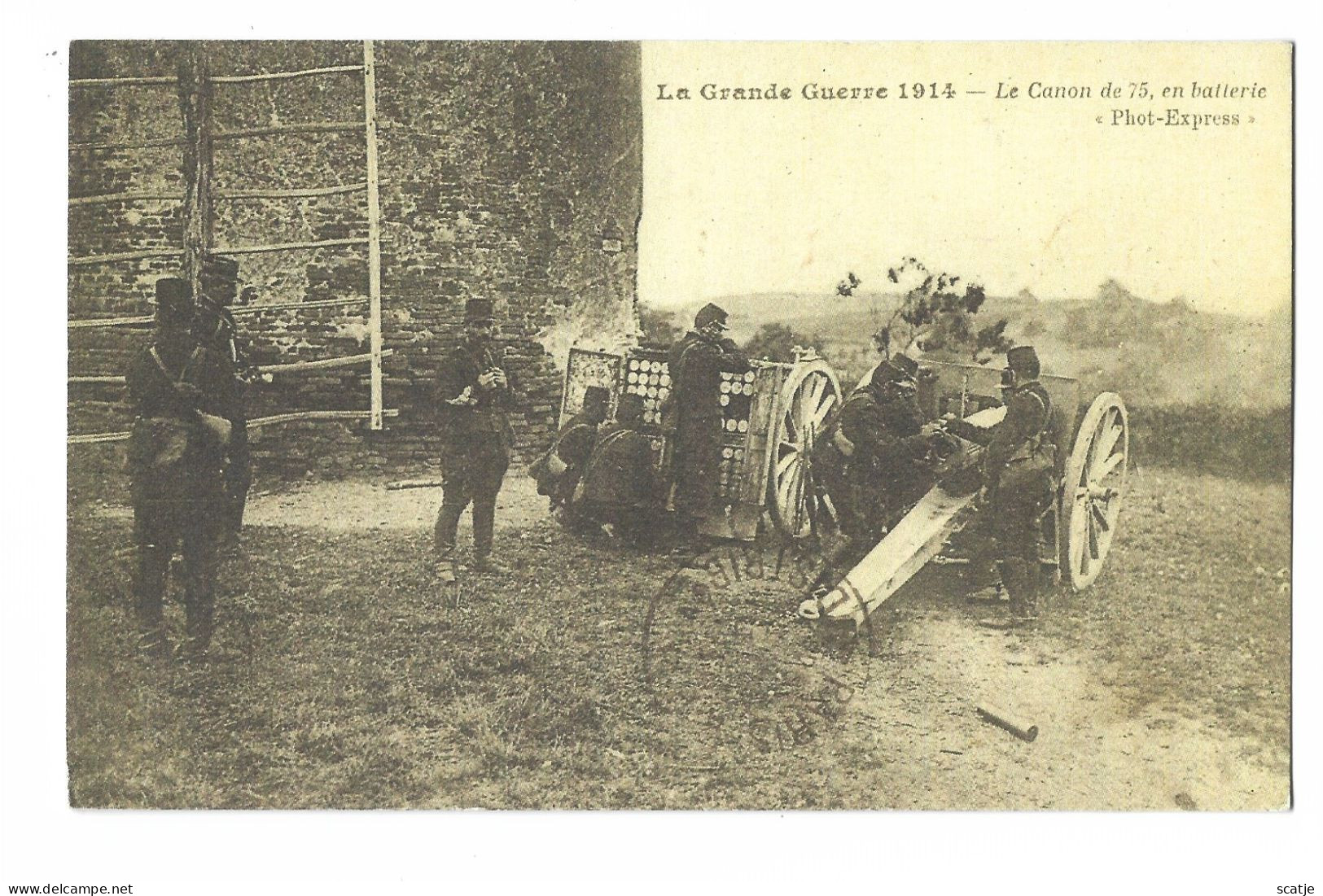 Paris   -   Le Canon De 75, En Batterie.   -   La Grande Guerre  1914 - Oorlog 1914-18