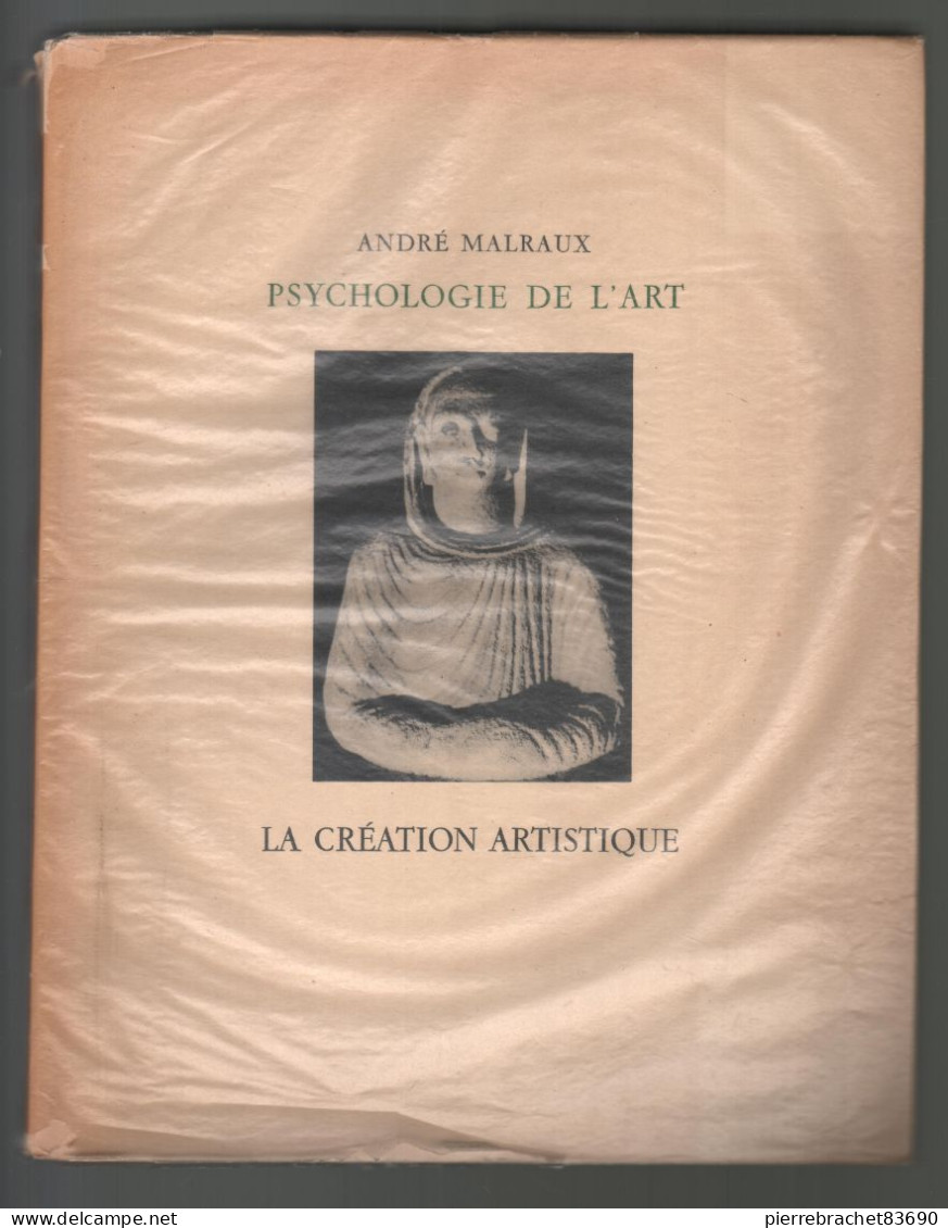 André Malraux. Psychologie De L'art. La Création Artistique. 1948 - Ohne Zuordnung