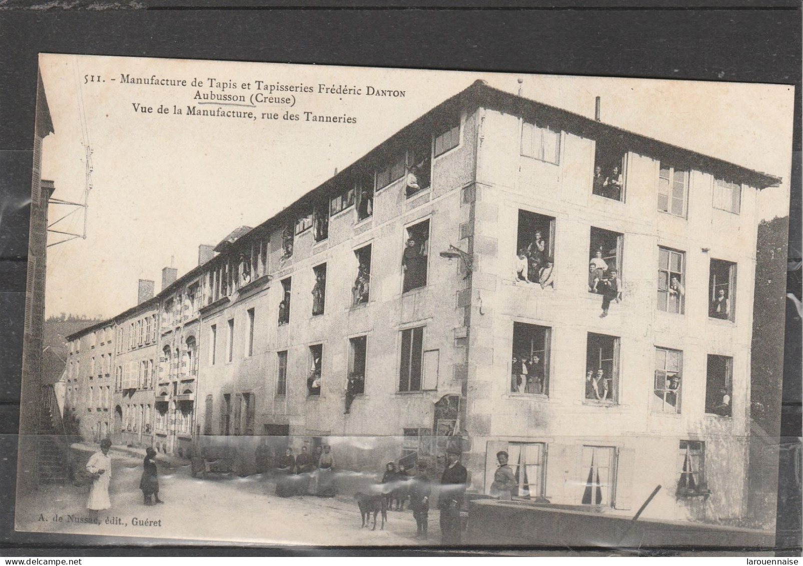 23 - AUBUSSON - Manufacture De Tapis Et Tapisseries Frédéric Danton - Vue De La Manufacture, Rue Des Tanneries - Aubusson