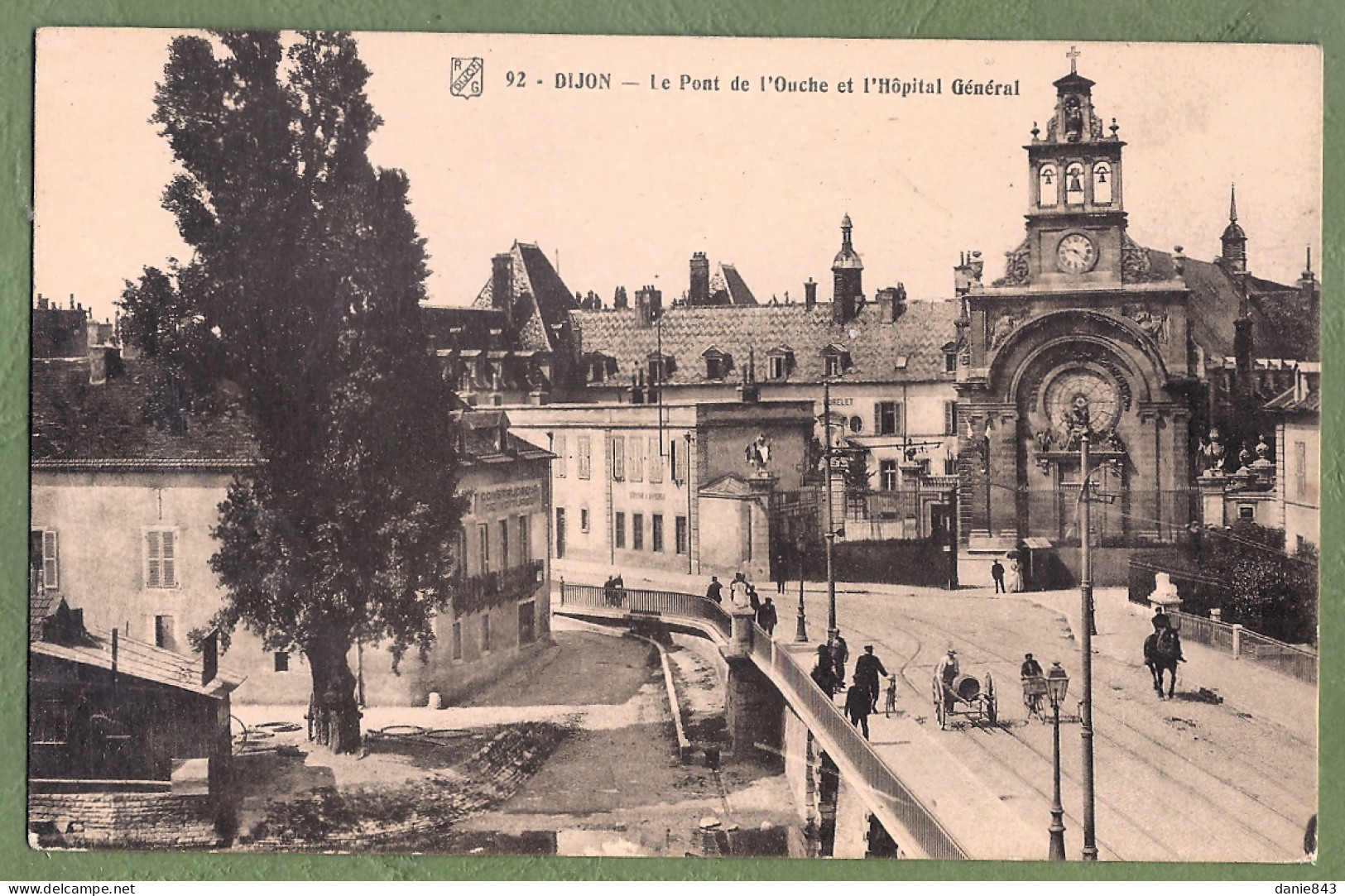 CPA - COTE D'OR - DIJON - LE PONT DE L'OUCHE ET L'HOPITAL GÉNÉRAL - Petite Animation - Dijon