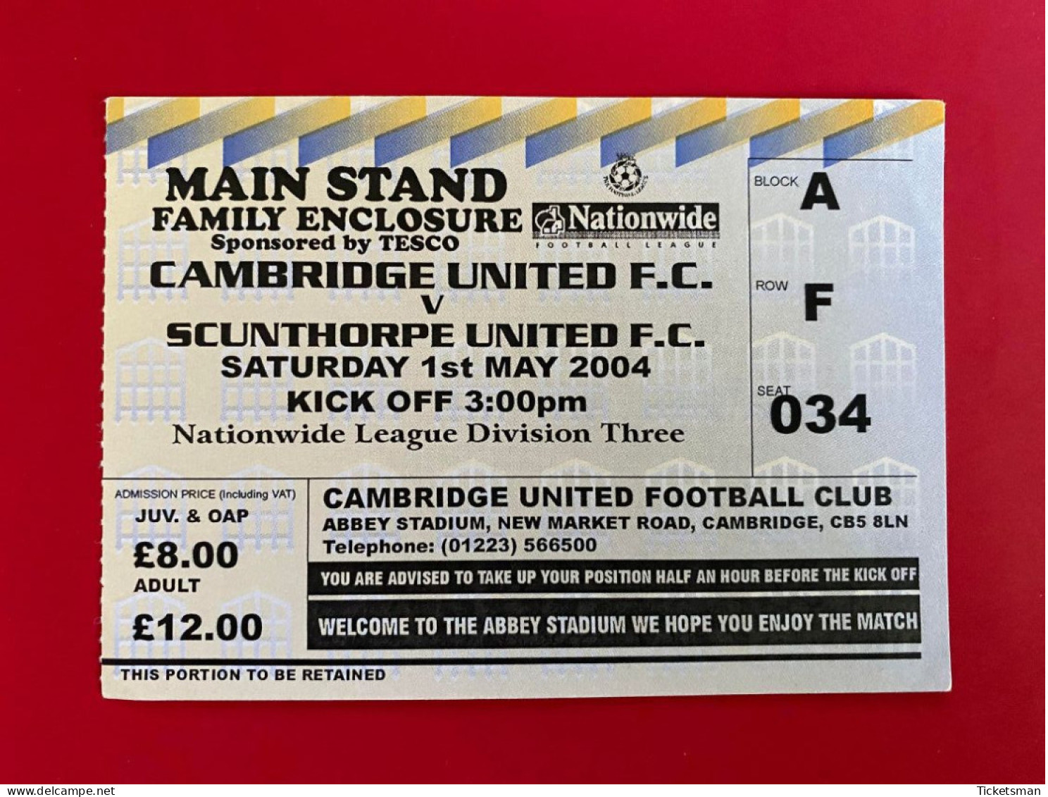 Football Ticket Billet Jegy Biglietto Eintrittskarte Cambridge United - Scunthorpe United 01/05/2004 - Toegangskaarten