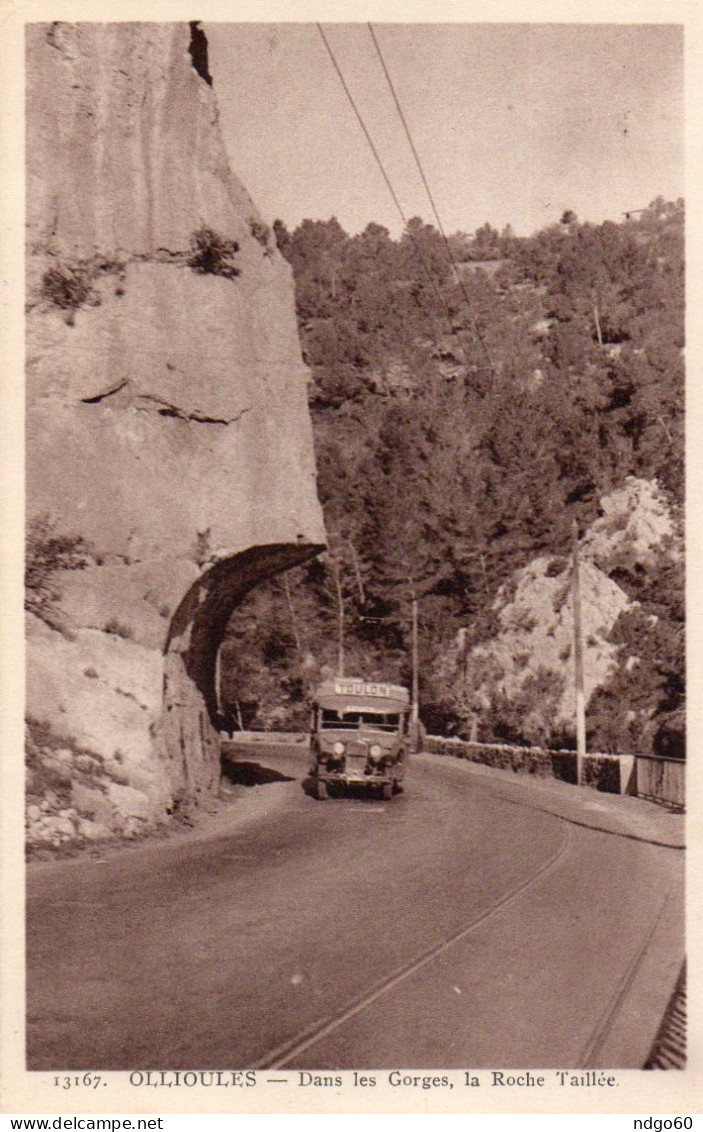 Ollioules - Dans Les Gorges , La Roche Taillée - Ollioules