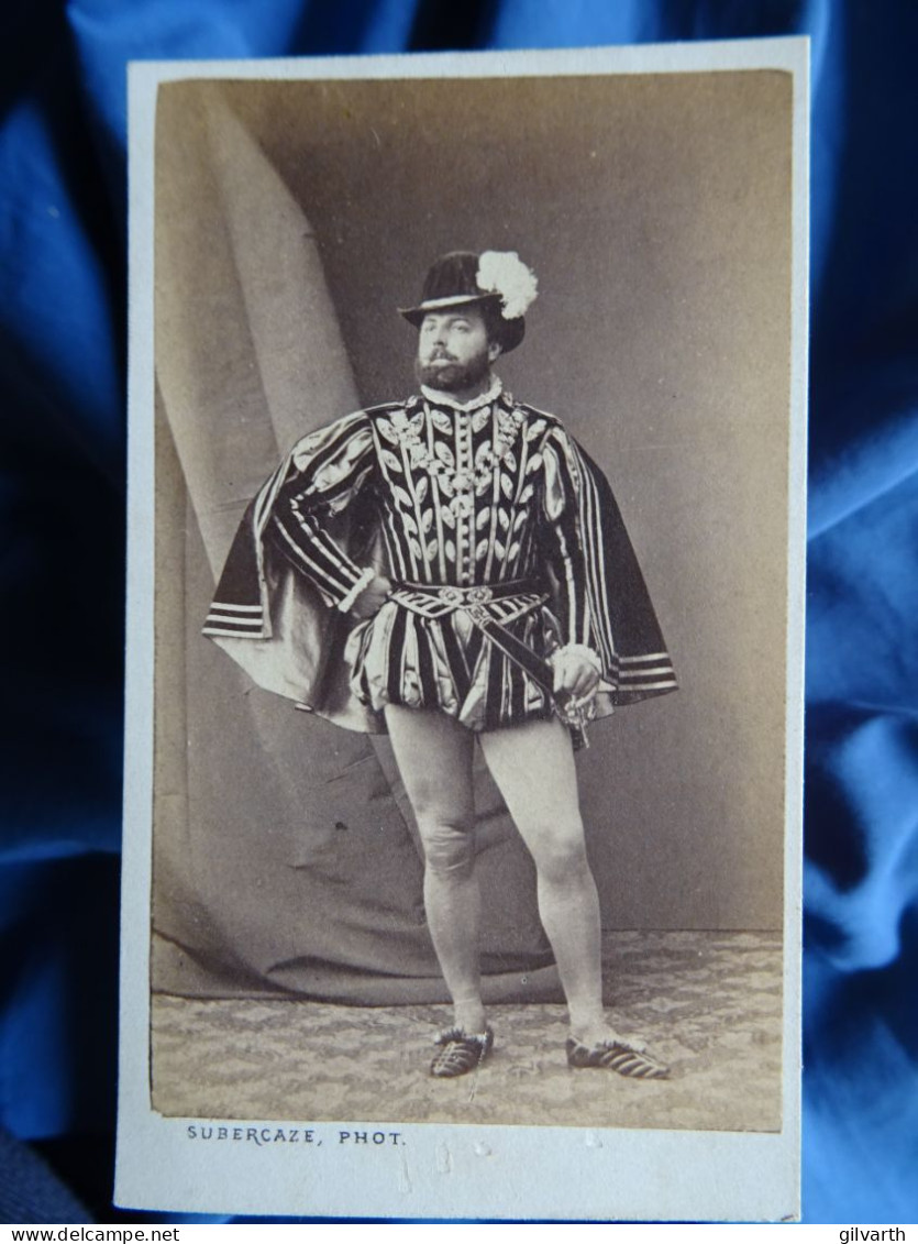 Photo Cdv Subercaze à Pau -  Acteur En Costume De La Renaissance, Théâtre, Second Empire Ca 1865 L679B - Old (before 1900)