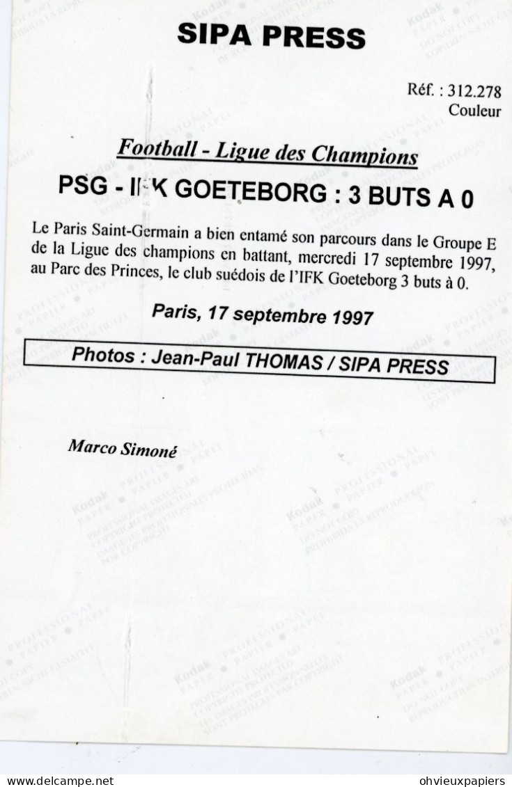 Photo Originale . FOOTBALL / LIGUE DES CHAMPIONS  PARIS SAINT GERMAIN  GOETEBORG  MARCO SIMONE 1997 - Sporten