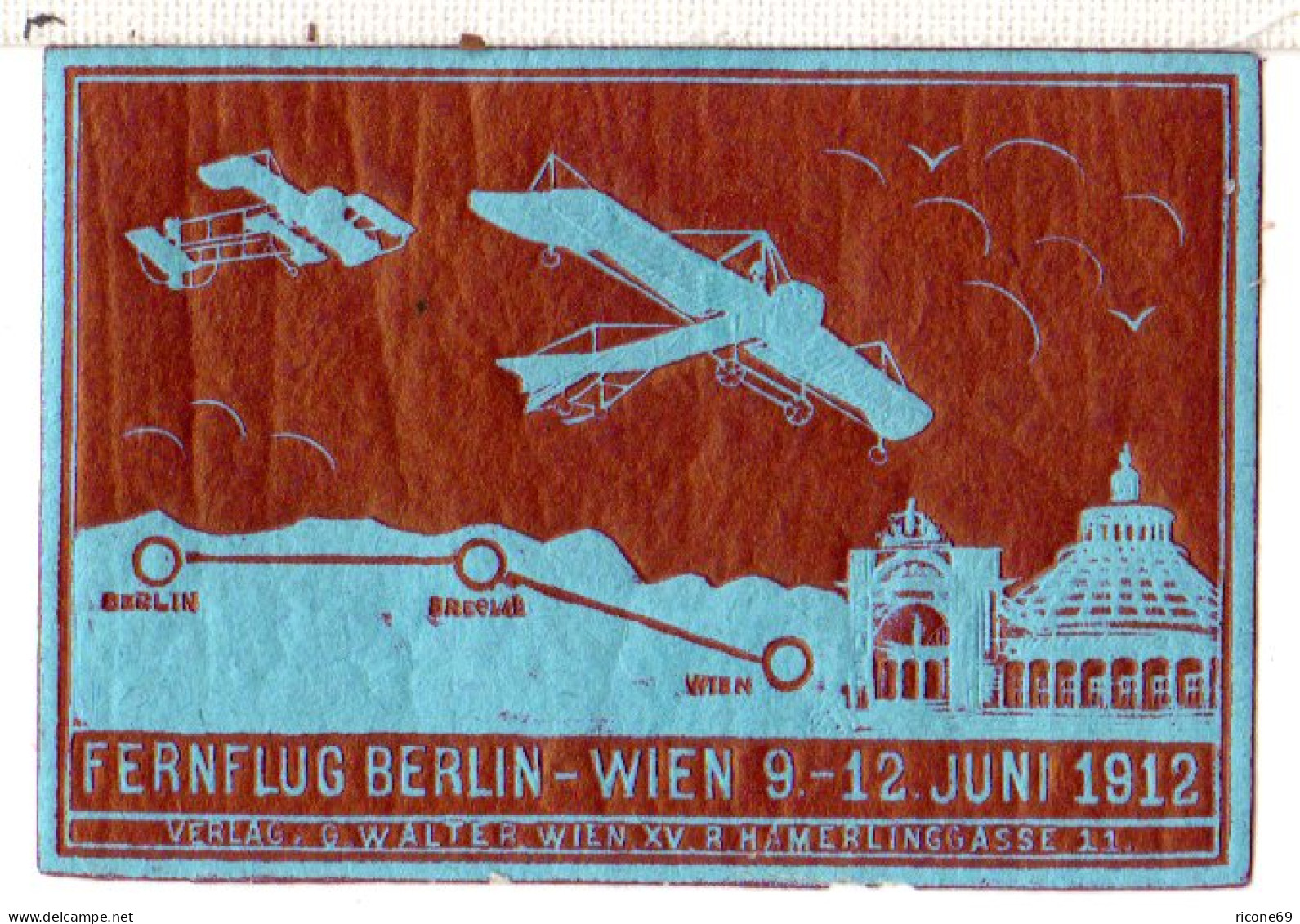 Österreich DR 1912, Alte Vignette Fernflug Berlin-Wien. #S378 - Autres & Non Classés