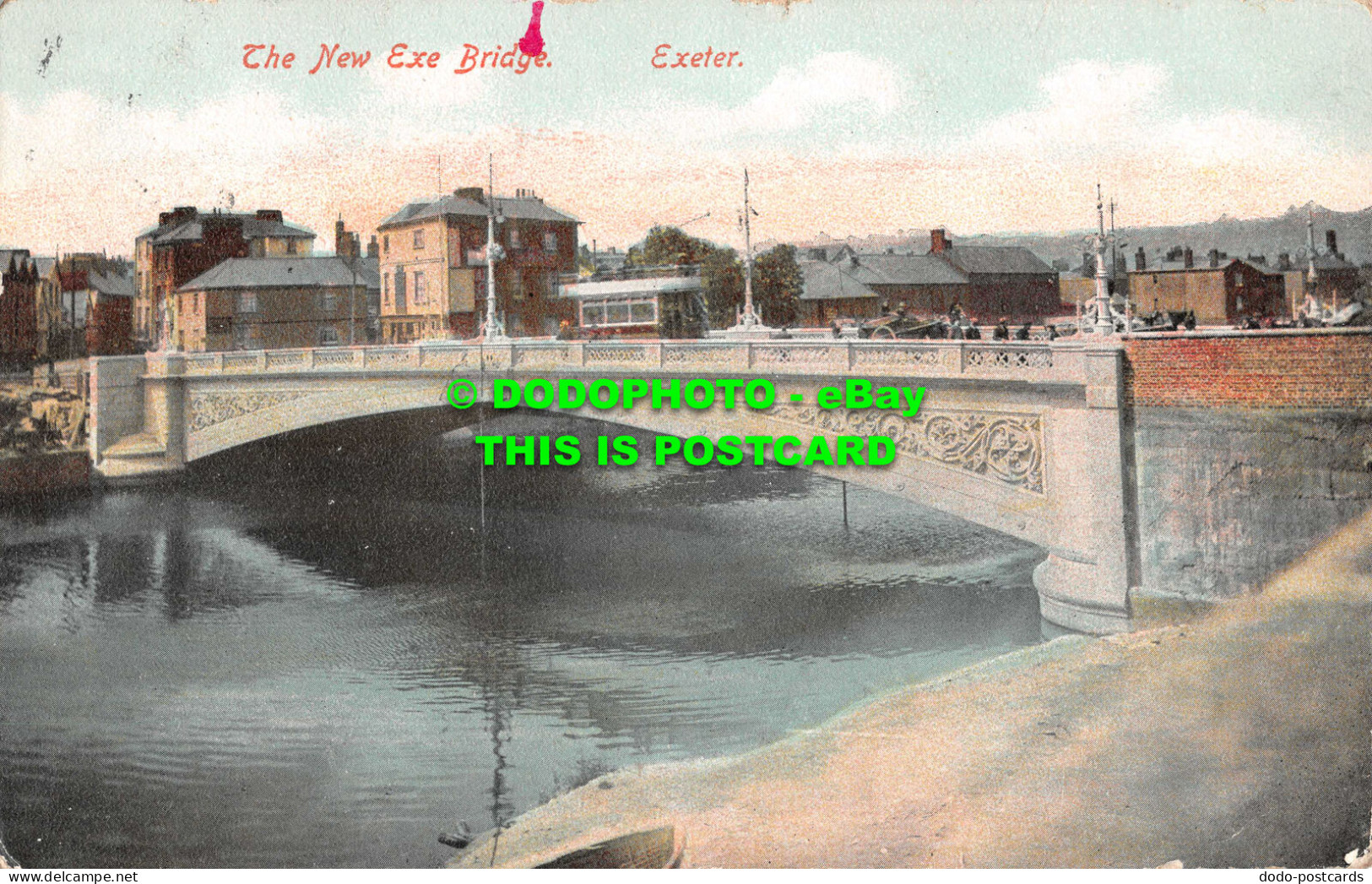 R538063 New Exe Bridge. Exeter. E. S. London No. 607. 1905 - Autres & Non Classés