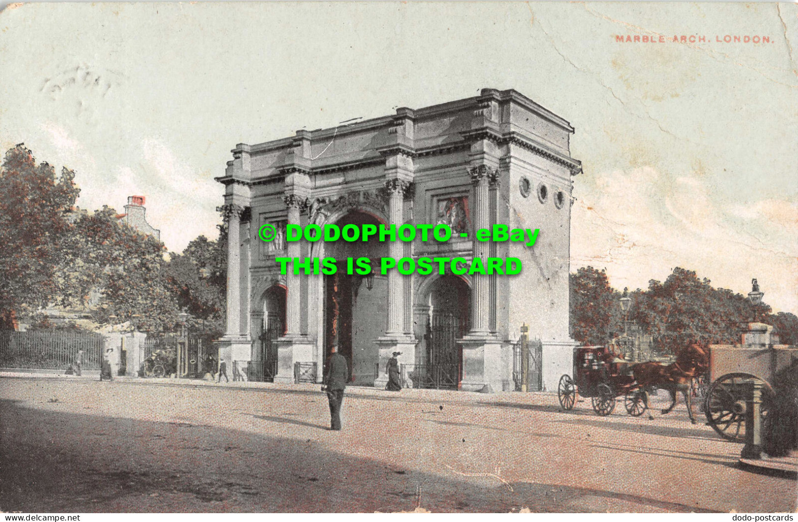 R538119 Marble Arch. London. 1906 - Other & Unclassified