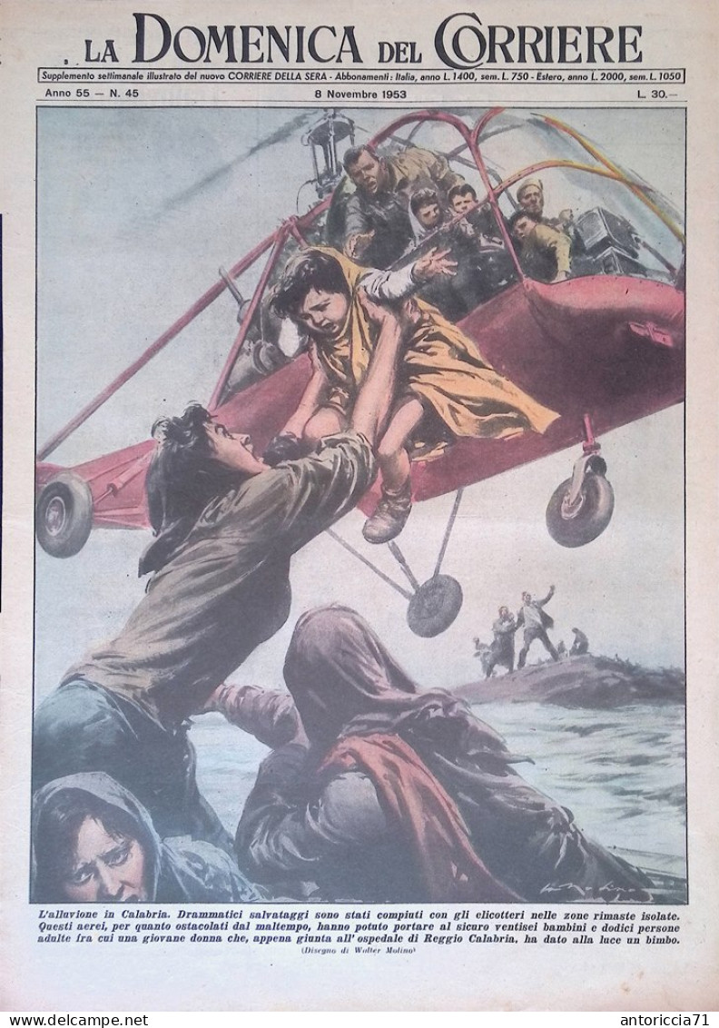 Copertina Domenica Del Corriere Nr. 45 Del 1953 Alluvione In Calabria Elicotteri - Autres & Non Classés