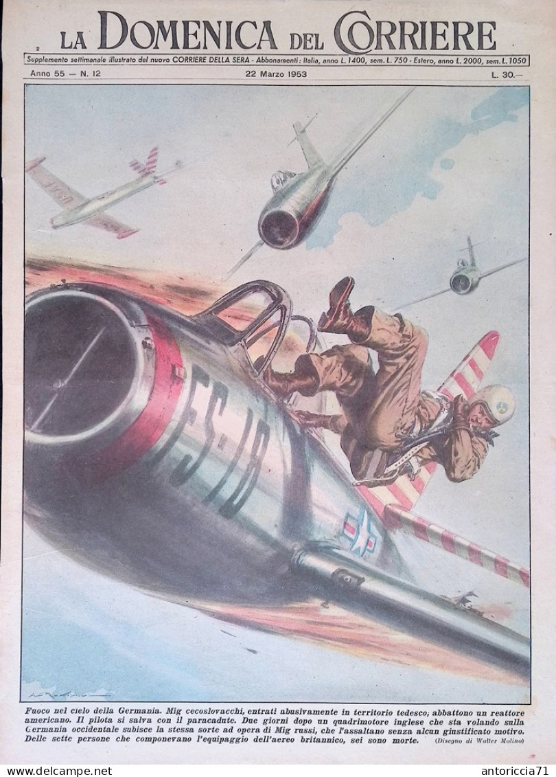 Copertina Domenica Del Corriere Nr. 12 Del 1953 Mig Cecoslovacchi Aereo Tedesco - Autres & Non Classés