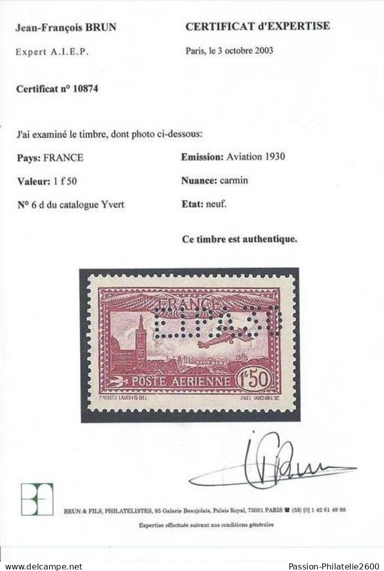 FRANCE 1930 - YT PA N°6d NEUF SANS CHARNIERE ** (MNH) GOMME D'ORIGINE LUXE RARE SIGNE BRUN + CERTIFICAT - 1927-1959 Postfris