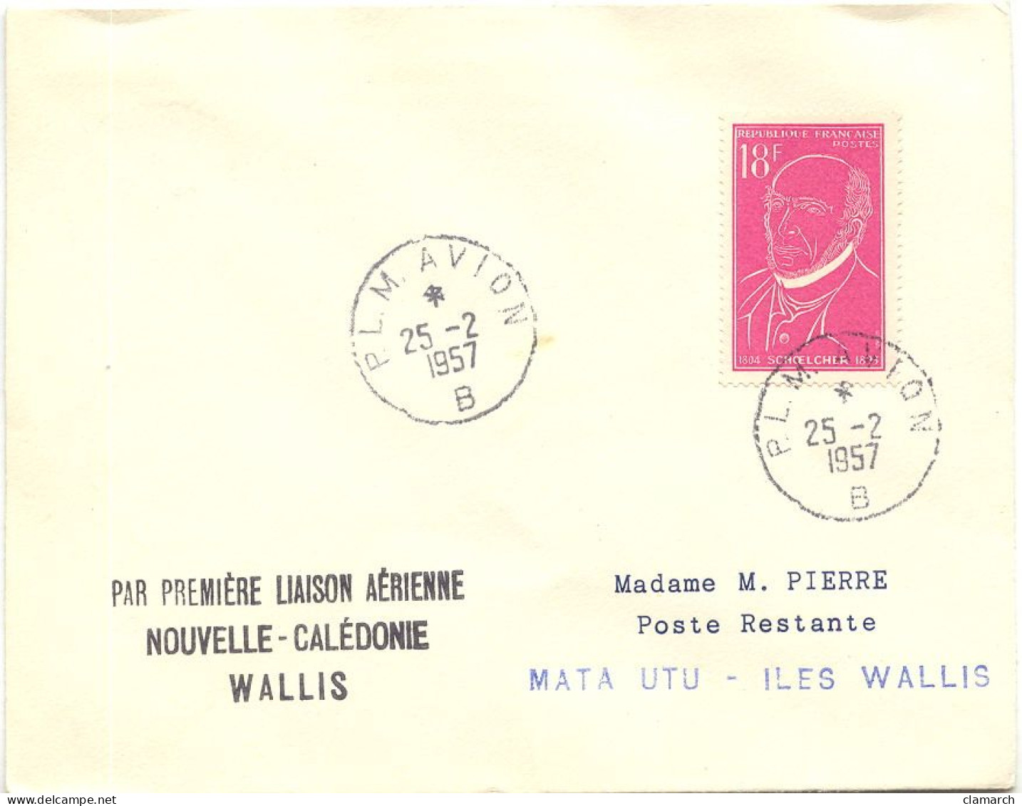 Aérophilatélie-Par Première Liaison Aérienne Air-France NOUVELLE CALEDONIE-WALLIS-cachet Du 25.02.57 - First Flight Covers