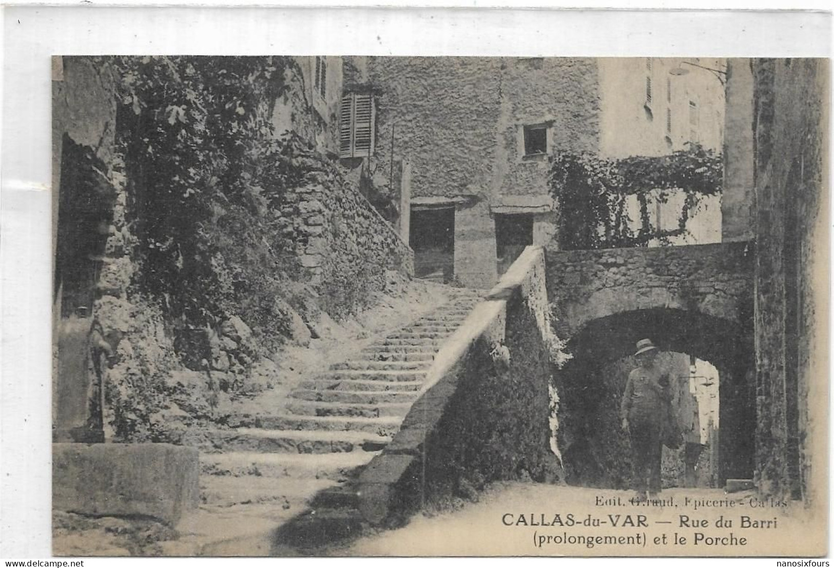 D 83.CALLAS DU VAR.  RUE DU BARRI ET LE PORCHE  CARTE ECRITE - Callas