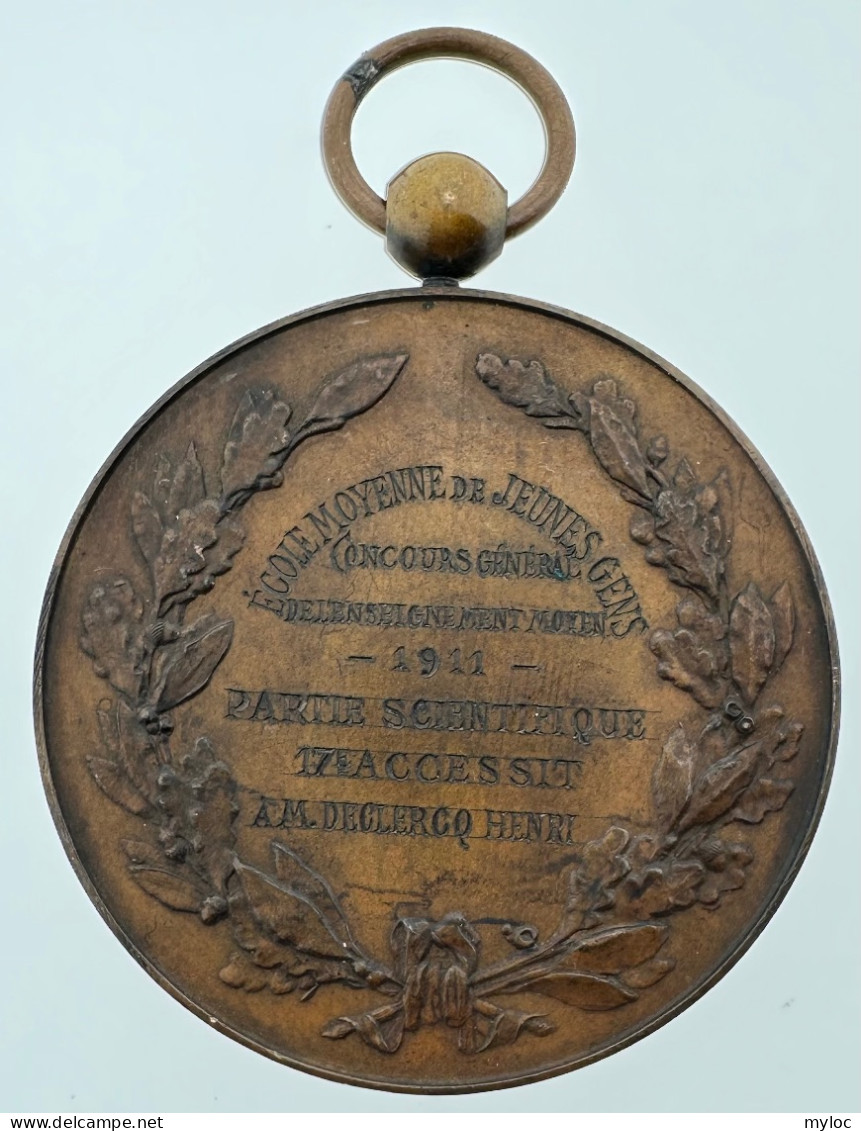 Médaille Avec Béliaire Bronze. Ecole Moyenne De Jeunes Gens. Concours Général 1911. Commune Saint-Josse - Professionali / Di Società