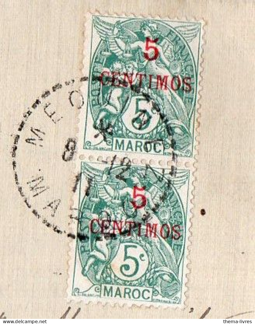 Meouinez (Maroc)  Jolie Paire Du 5 C   Type Blanc Avec Sucrharge Rouge 5 CENTIMOS 1911  (PPP47278) - Morocco (1956-...)