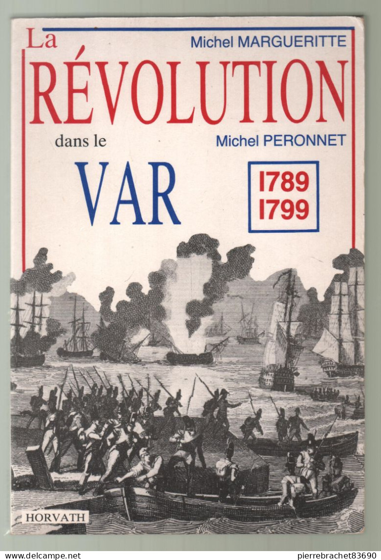 Margueritte / Peronnet. La Révolution Dans Le Var. 1989 - Non Classés
