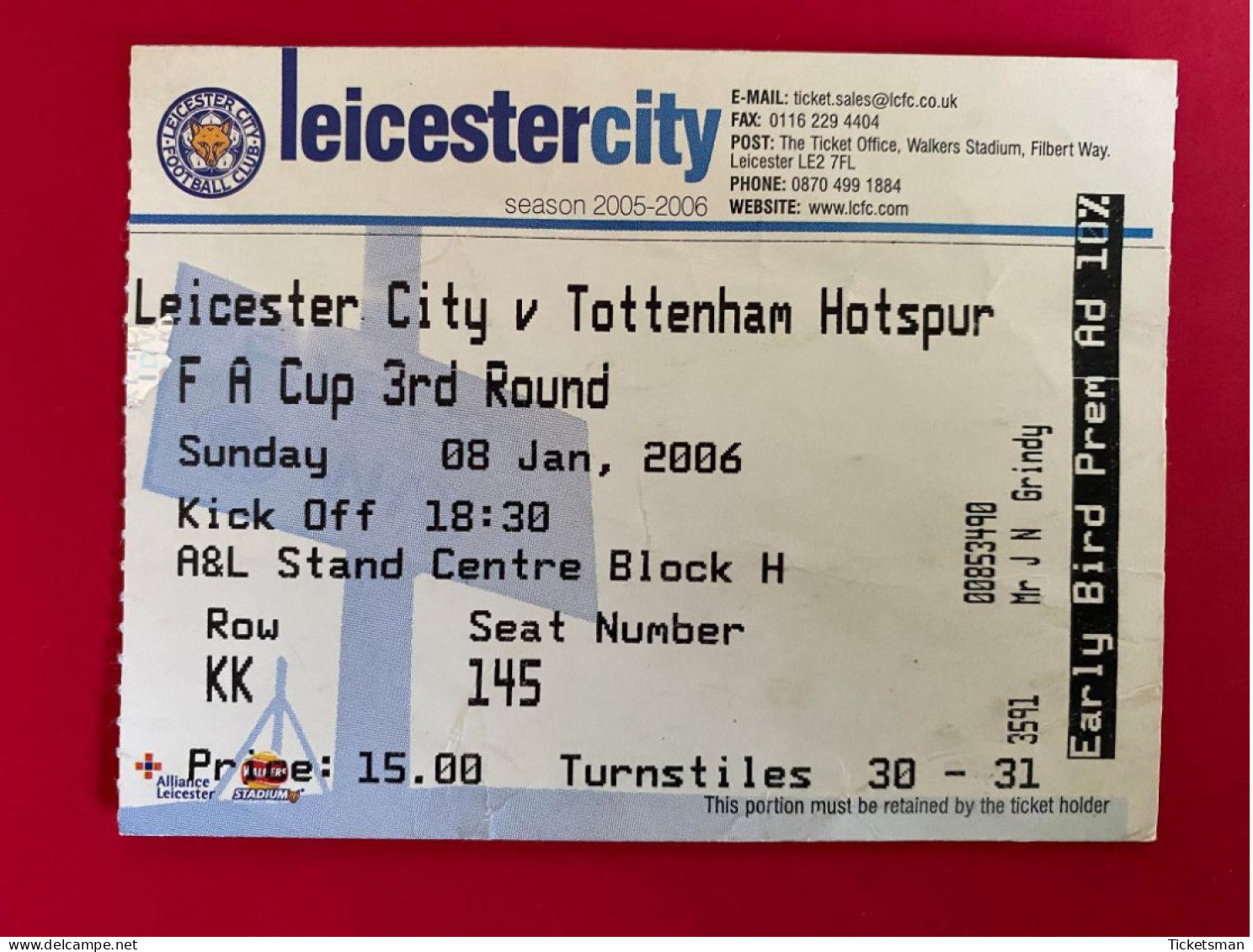 Football Ticket Billet Jegy Biglietto Eintrittskarte Leicester City - Tottenham Hotspur 08/01/2006 - Tickets D'entrée