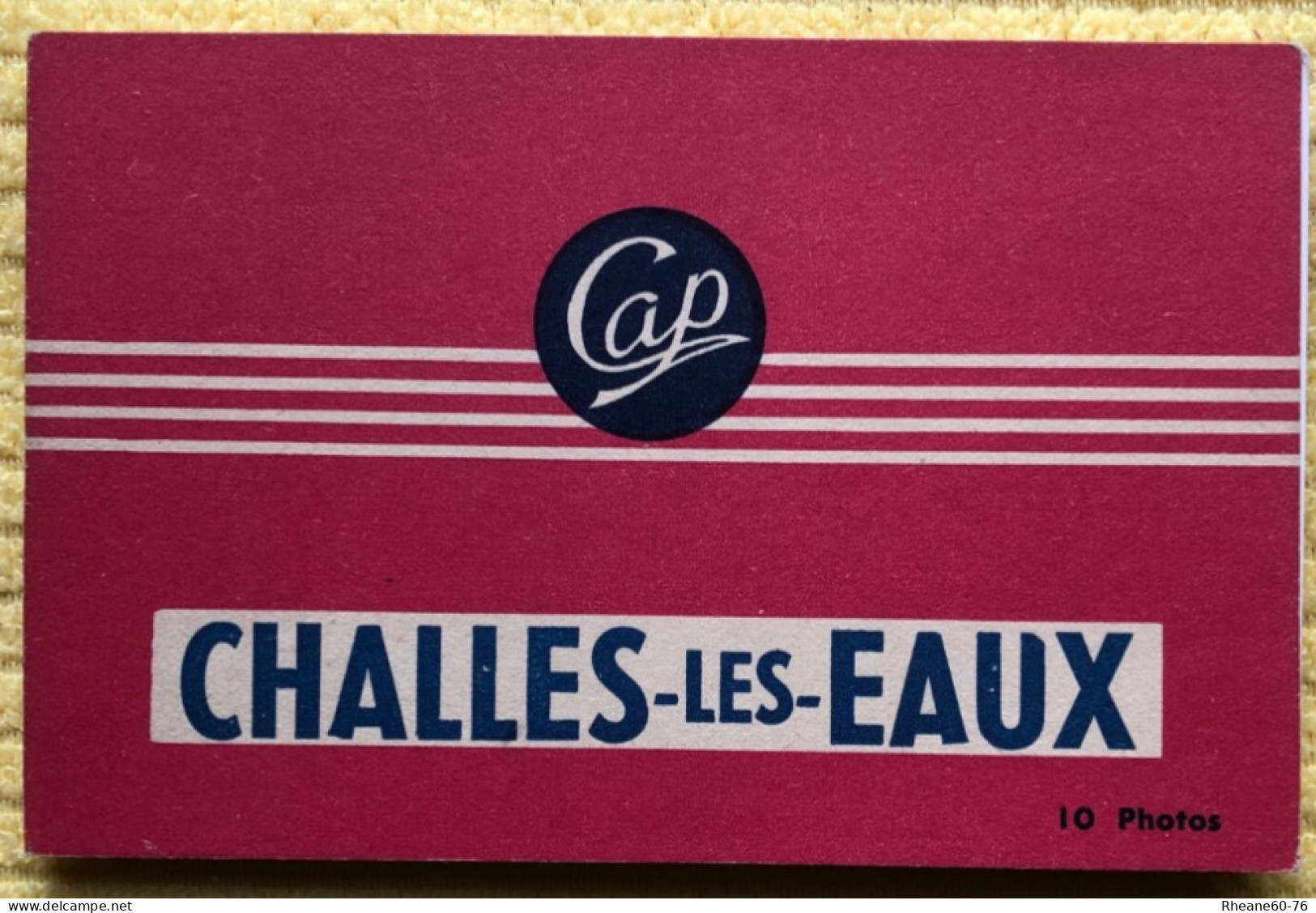 CPM /CPSM Challes Les Eaux 73 - Carnet De 10 Photos (11 Dont 3 Dentelées) - Cie Des Arts Photomécaniques - Sonstige & Ohne Zuordnung