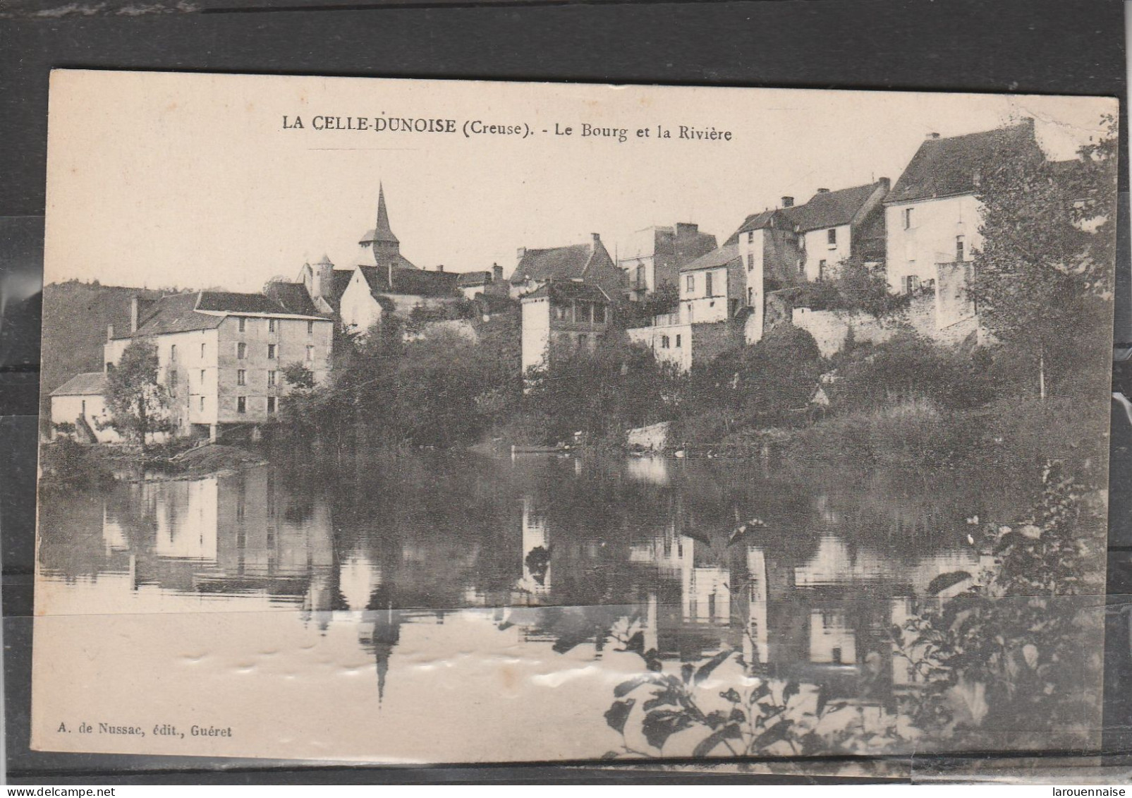 23 - LA CELLE DUNOISE - Le Bourg Et La Rivière - Sonstige & Ohne Zuordnung