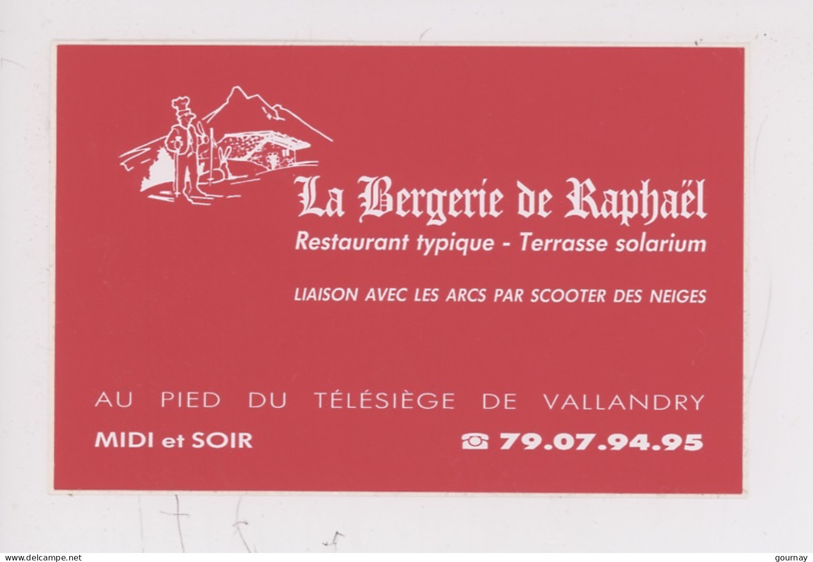 Landry "La Bergerie De Raphael" Restaurant En Scooter Des Neiges Par Les Arcs Télésiège Vallandry Autocollant 12,5X8 - Sonstige & Ohne Zuordnung